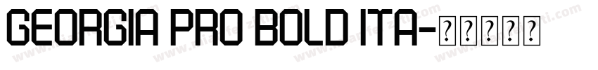 Georgia Pro Bold Ita字体转换